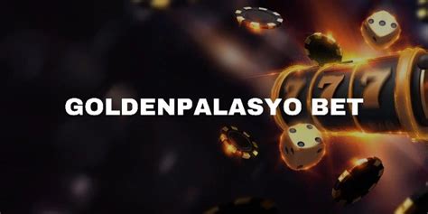 golden palasyo.org|www.goldenpalasyo.org.